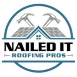 Nailed It Roofing Pros