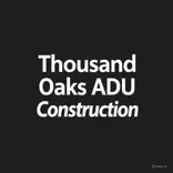 Thousand Oaks ADU Construction