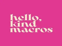 Hello Kind Macros