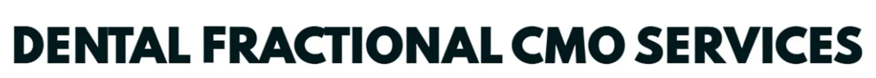 Dental Fractional CMO Services