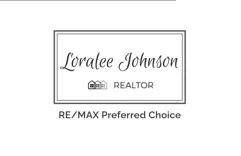 Loralee Johnson Realtor® - REMAX Preferred Choice