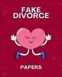 Fake Divorce Papers