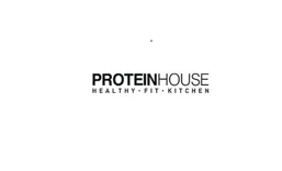 PROTEIN HOUSE JUMEIRAH HEALTHY • FIT • KITCHEN
