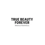 True Beauty Forever Aesthetics & Wellness