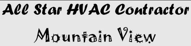 All Star HVAC Contractor Mountain View