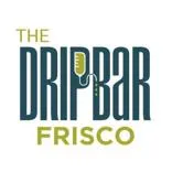 The DRIPBaR Frisco