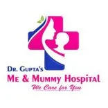 Dr. Gupta's Me and Mummy Hospitals