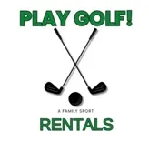 Play Golf Rentals