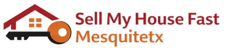 Sell My House Fast Mesquite