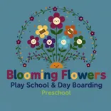 Blooming Flowers Play School & Day Boarding