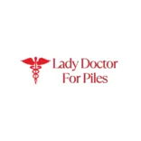 Lady Doctor – Dr. Ruchi Gupta For Piles /Fissure / Pinodial Sinus Rohini