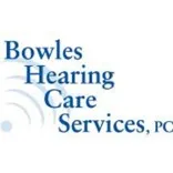 Bowles Hearing Care Services, PC