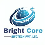 Bright Core Infotech Pvt Ltd. | Custom Web, App Development & Digital Marketing Company, Lucknow
