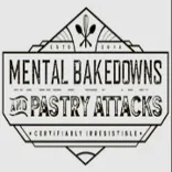 Mental Bakedowns and Pastry Attacks