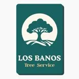 Los Banos Tree Service