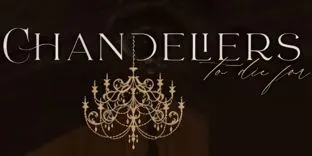 Chandeliers to Die For