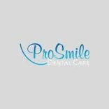 Pro Smile Dental Care